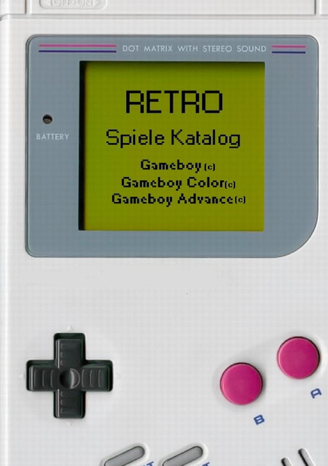 Cover: 9783741281419 | Retro - Spiele Katalog Gameboy | Michael Graf | Taschenbuch
