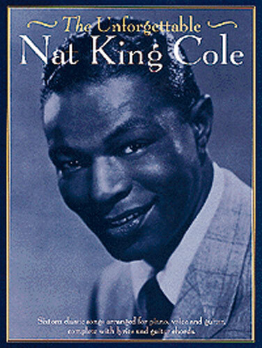 Cover: 9780711973008 | Unforgettable Nat King Cole | Nat King Cole | Buch | Wise Publications