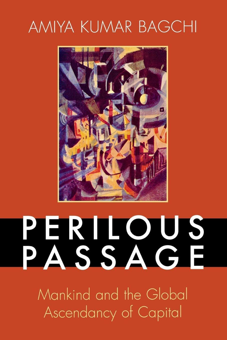 Cover: 9780742539211 | Perilous Passage | Mankind and the Global Ascendancy of Capital | Buch
