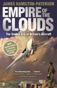 Cover: 9780571341481 | Empire of the Clouds | The Golden Era of Britain's Aircraft | Buch