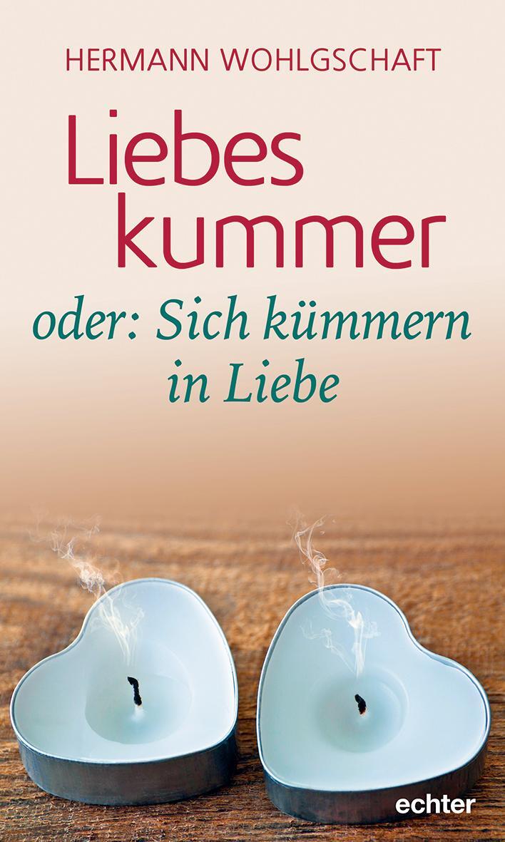 Cover: 9783429058838 | Liebeskummer | oder: Sich kümmern in Liebe | Hermann Wohlgschaft