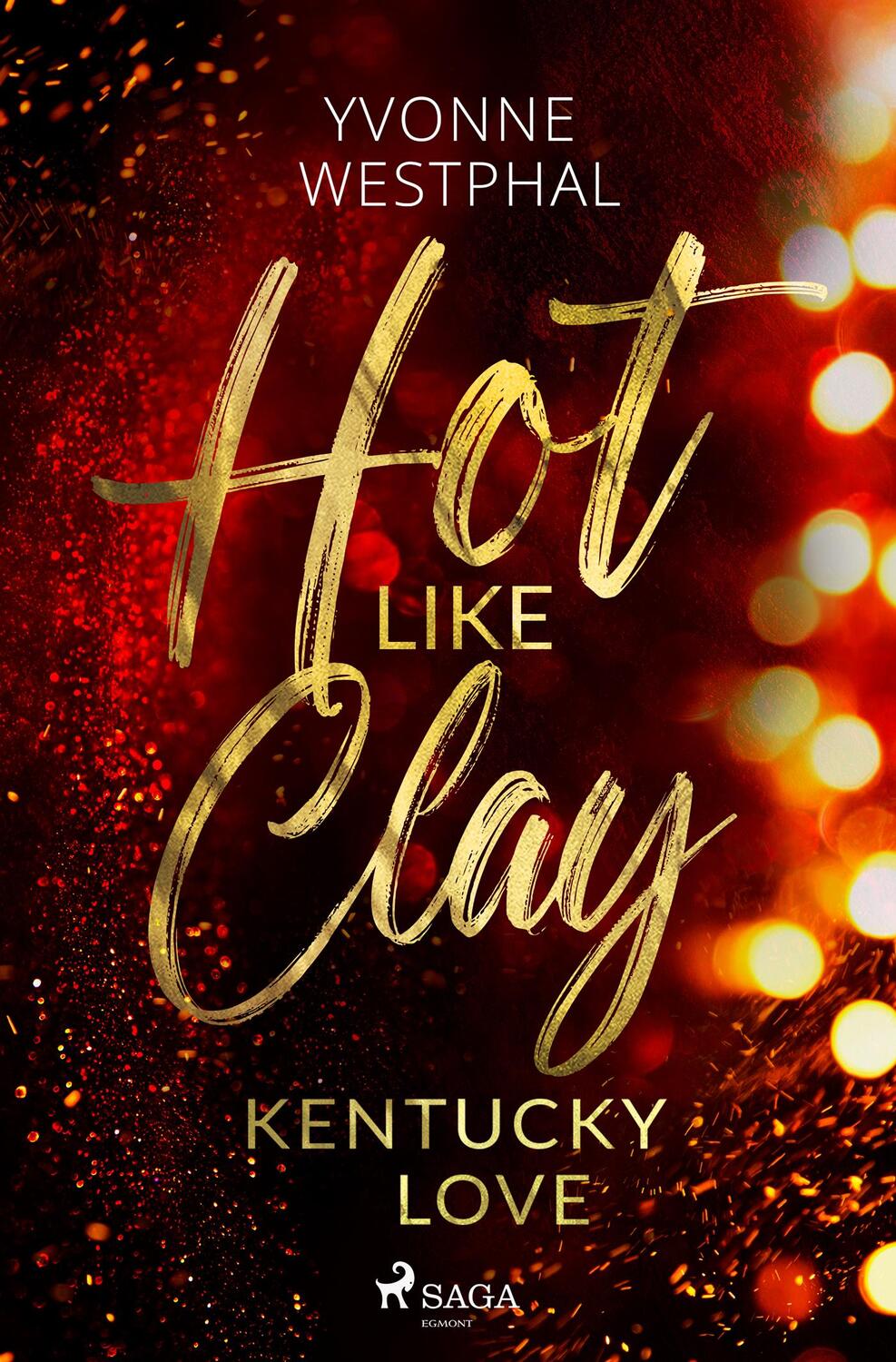 Cover: 9783987500312 | Hot Like Clay | Kentucky Love | Yvonne Westphal | Taschenbuch | 380 S.