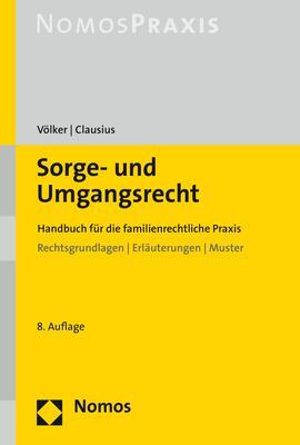 Cover: 9783848768141 | Sorge- und Umgangsrecht | Mallory Völker (u. a.) | Buch | 1144 S.