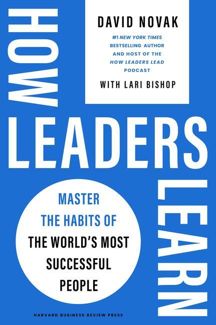 Cover: 9781647827540 | How Leaders Learn | David Novak | Buch | XX | Englisch | 2024