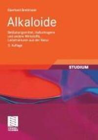 Cover: 9783834805317 | Alkaloide | Eberhard Breitmaier | Taschenbuch | Studienbücher Chemie