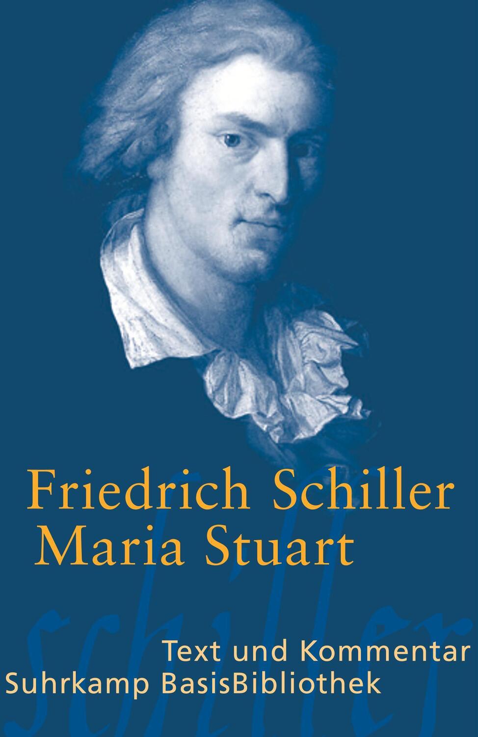 Cover: 9783518188538 | Maria Stuart | Trauerspiel in fünf Aufzügen. Text und Kommentar | Buch