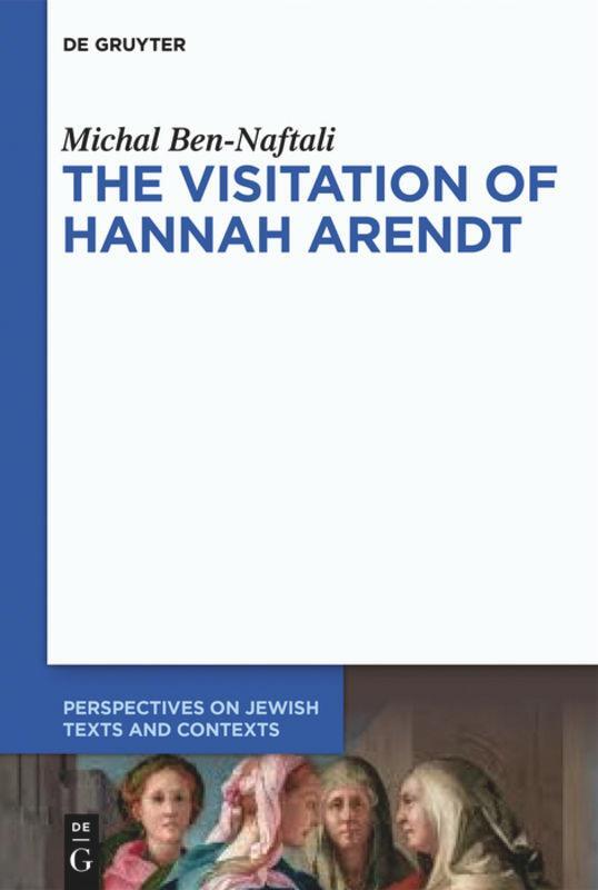 Cover: 9783110663099 | The Visitation of Hannah Arendt | Michal Ben-Naftali | Buch | ISSN