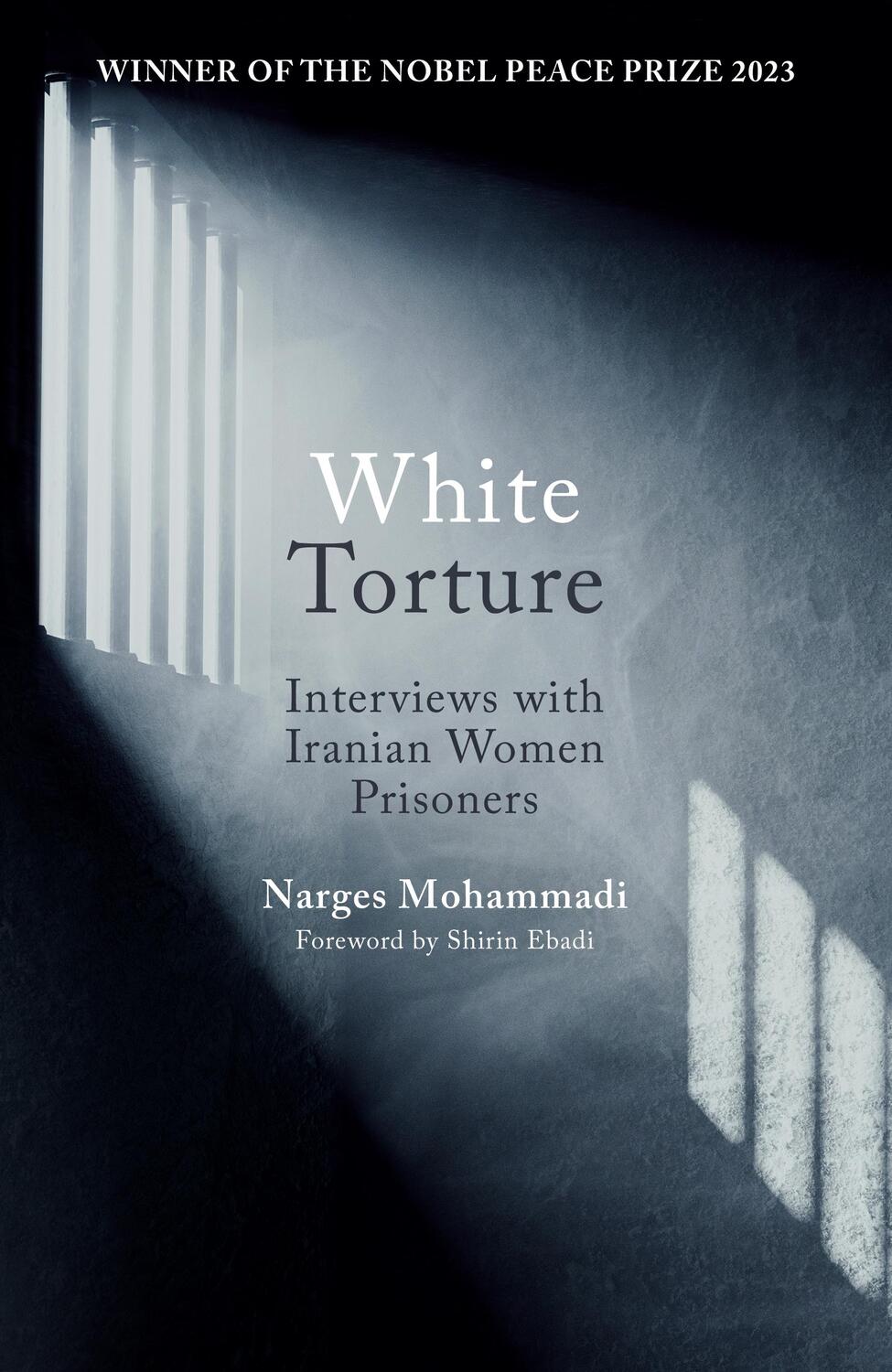 Cover: 9780861545506 | White Torture | Narges Mohammadi | Buch | XXX | Englisch | 2022
