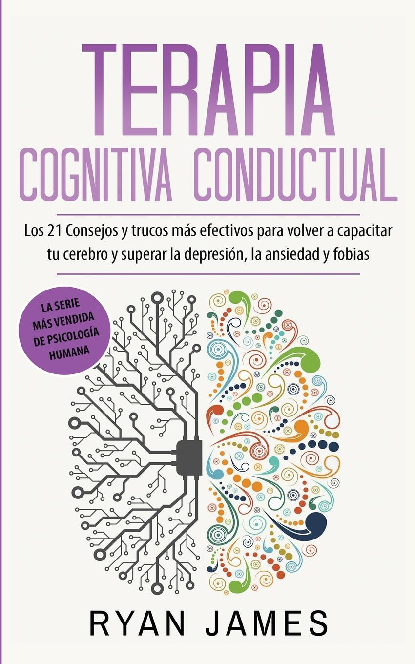Cover: 9781953036049 | Terapia cognitiva conductual | Ryan James | Taschenbuch | Paperback