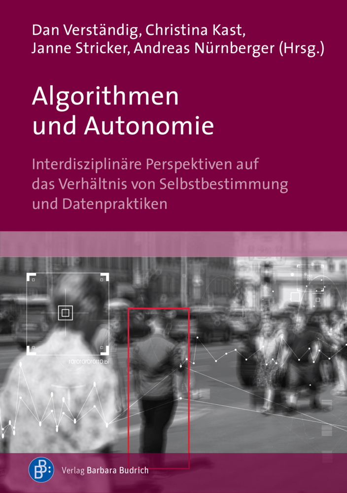 Cover: 9783847425205 | Algorithmen und Autonomie | Dan Verständig (u. a.) | Taschenbuch