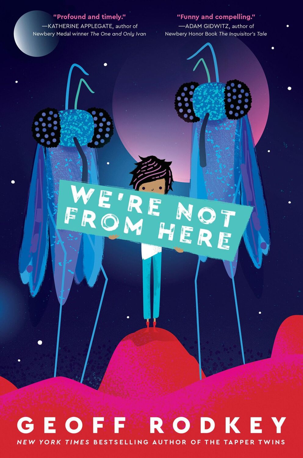 Cover: 9781524773076 | We're Not from Here | Geoff Rodkey | Taschenbuch | Englisch | 2020