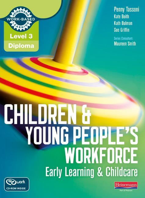 Cover: 9780435031336 | Level 3 Diploma Children and Young People's Workforce (Early...