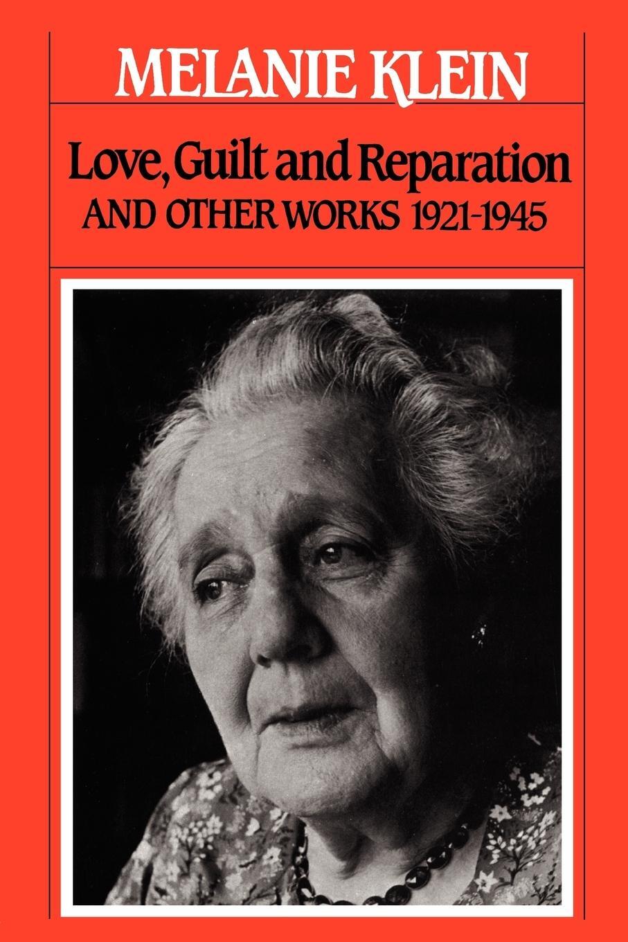 Cover: 9780743237659 | Love, Guilt and Reparation | And Other Works 1921-1945 | Melanie Klein