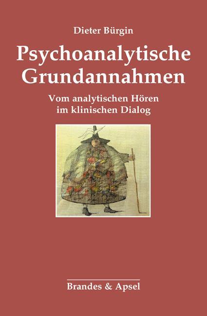 Cover: 9783955582807 | Psychoanalytische Grundannahmen | Dieter Bürgin | Taschenbuch | 132 S.