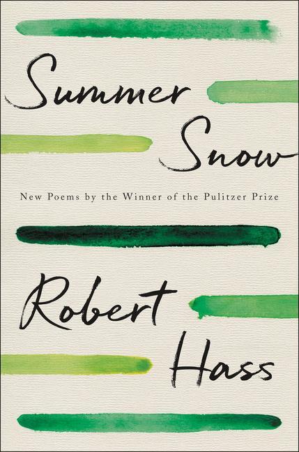 Cover: 9780062950031 | Summer Snow | New Poems | Robert Hass | Taschenbuch | Englisch | 2021