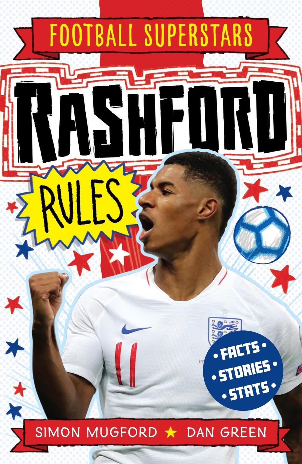 Cover: 9781783126279 | Rashford Rules | Football Superstars (u. a.) | Taschenbuch | Englisch