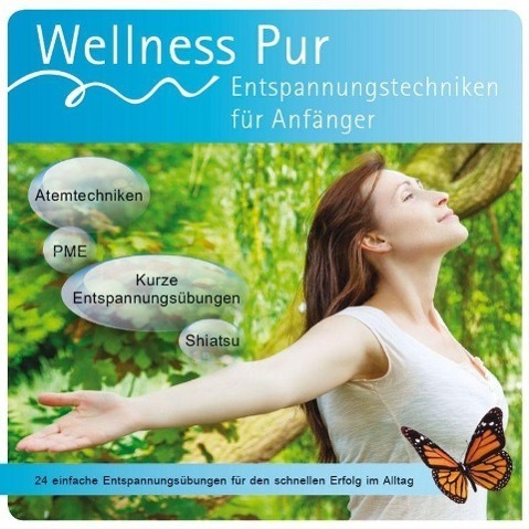 Cover: 9783943670134 | Entspannungstechniken für Anfänger | Wellness Pur | Audio-CD | 2015