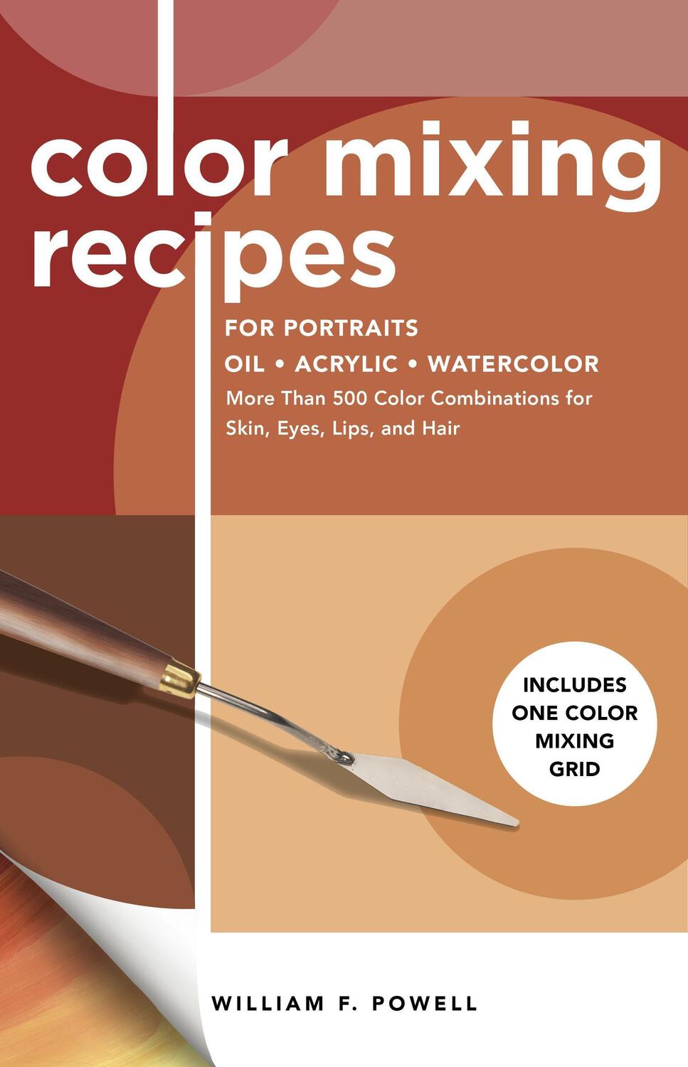 Cover: 9781600588921 | Color Mixing Recipes for Portraits | William F. Powell | Taschenbuch