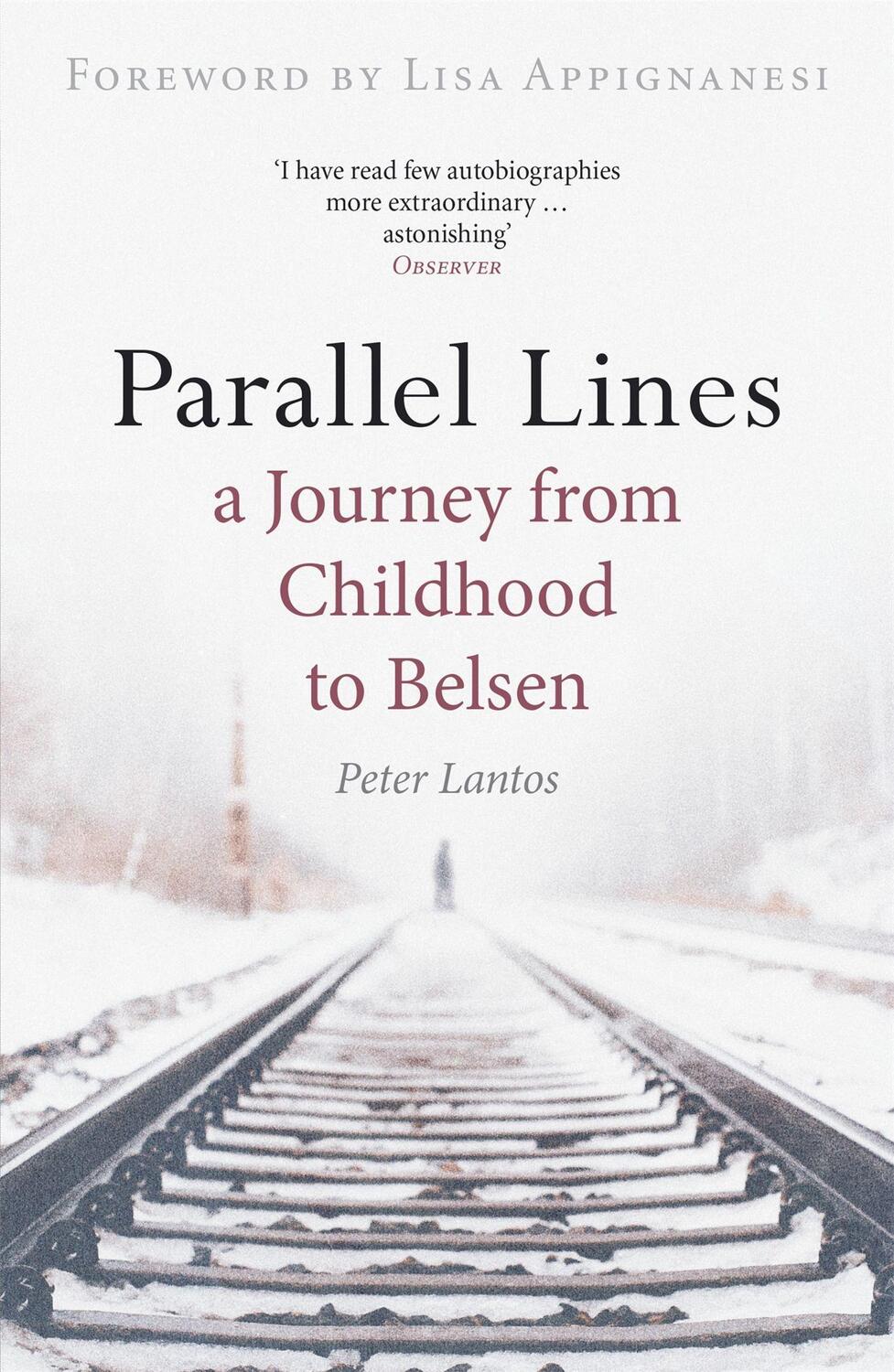 Cover: 9781905147571 | Parallel Lines | A Journey from Childhood to Belsen | Peter Lantos