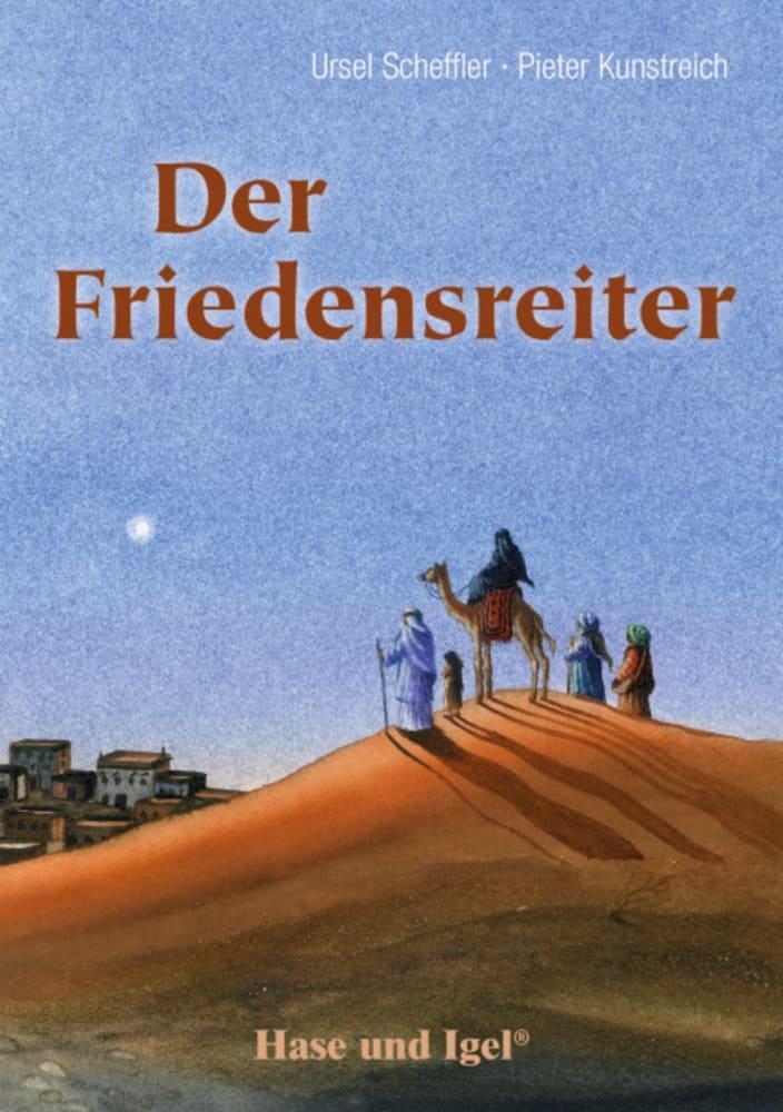 Cover: 9783867601900 | Der Friedensreiter | Schulausgabe | Ursel Scheffler | Taschenbuch