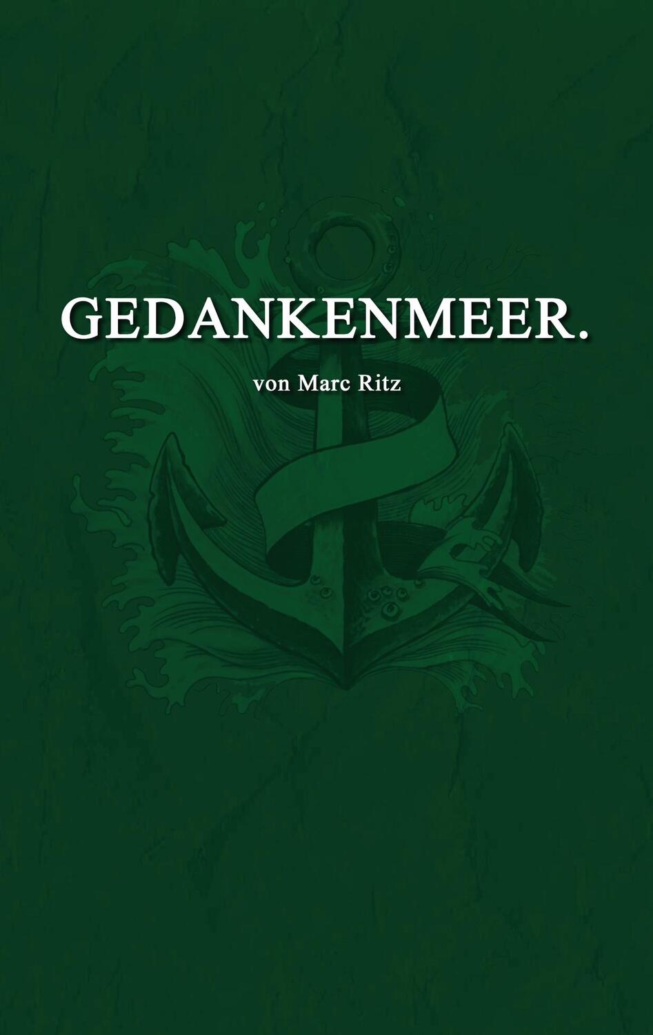 Cover: 9783757806460 | Gedankenmeer. | Marc Ritz | Taschenbuch | Paperback | 184 S. | Deutsch