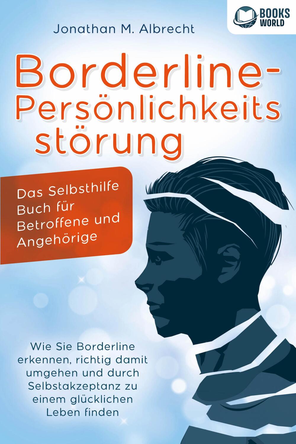 Cover: 9783989370272 | Borderline-Persönlichkeitsstörung - Das Selbsthilfe Buch für...