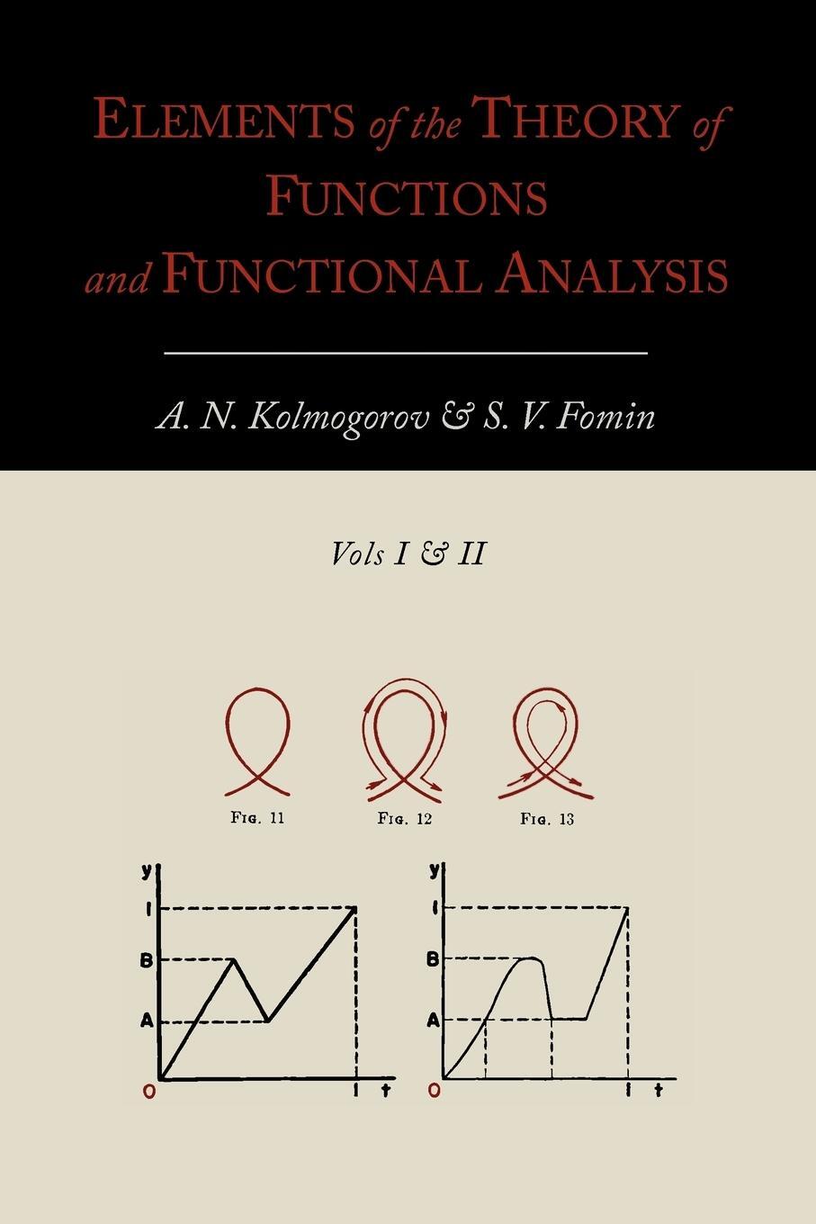 Cover: 9781614273042 | Elements of the Theory of Functions and Functional Analysis [Two...