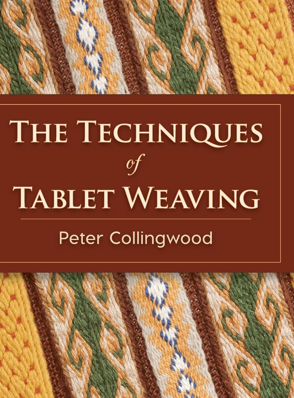 Cover: 9781626542150 | The Techniques of Tablet Weaving | Peter Collingwood | Buch | Englisch
