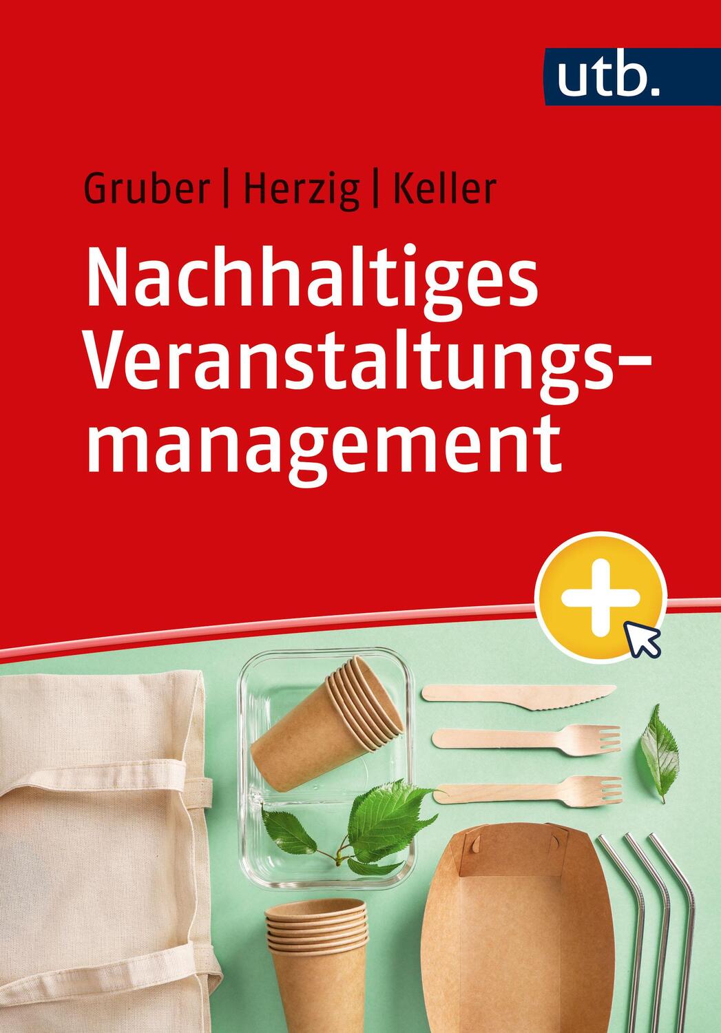 Cover: 9783825259136 | Nachhaltiges Veranstaltungsmanagement | Kristina Gruber (u. a.) | Buch
