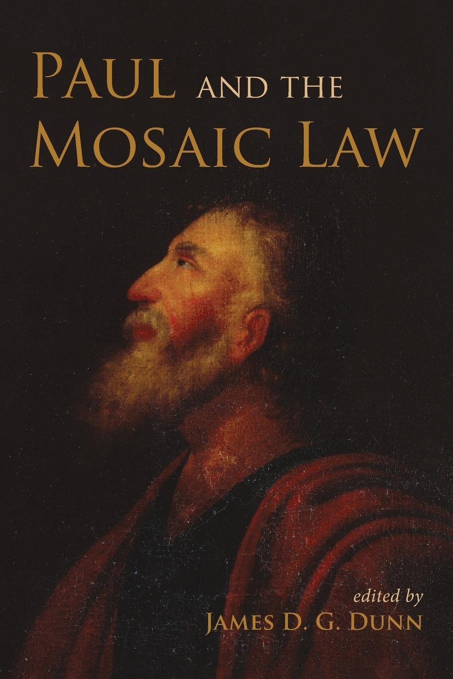 Cover: 9781725271258 | Paul and the Mosaic Law | James D. G. Dunn | Taschenbuch | Paperback