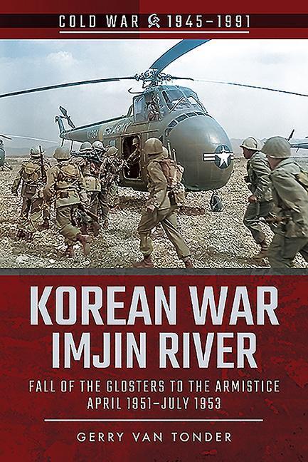 Cover: 9781526778130 | Korean War - Imjin River | Gerry Van Tonder | Taschenbuch | Englisch
