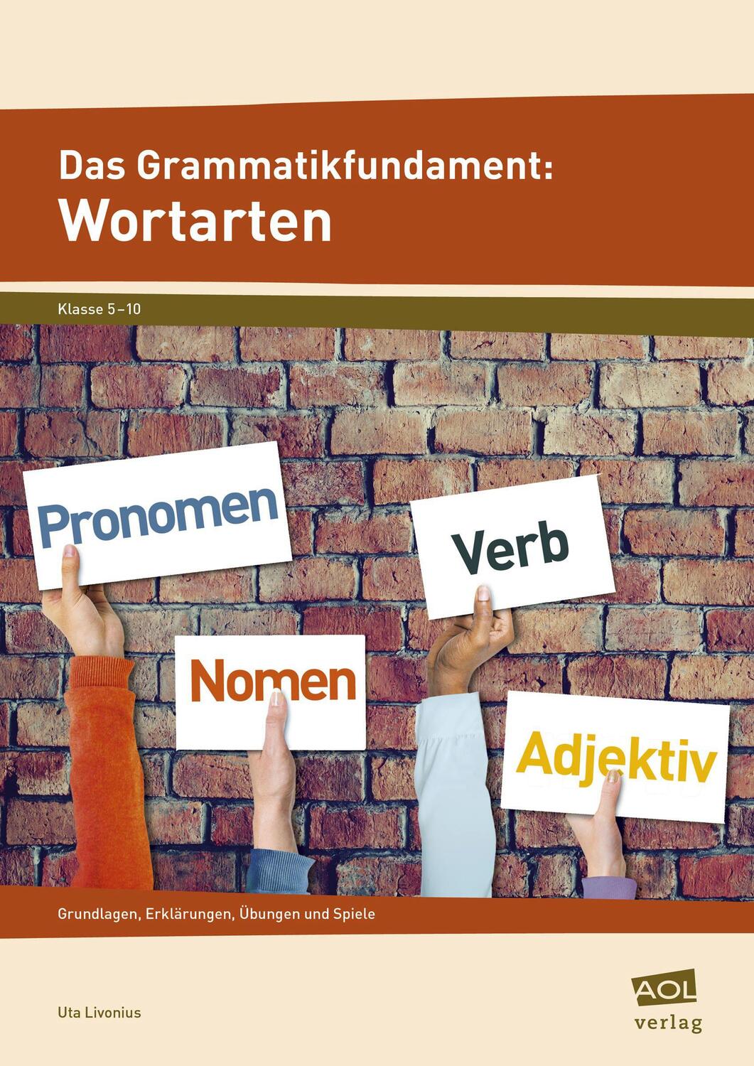Cover: 9783403104216 | Das Grammatikfundament: Wortarten | Uta Livonius | Taschenbuch | 2017