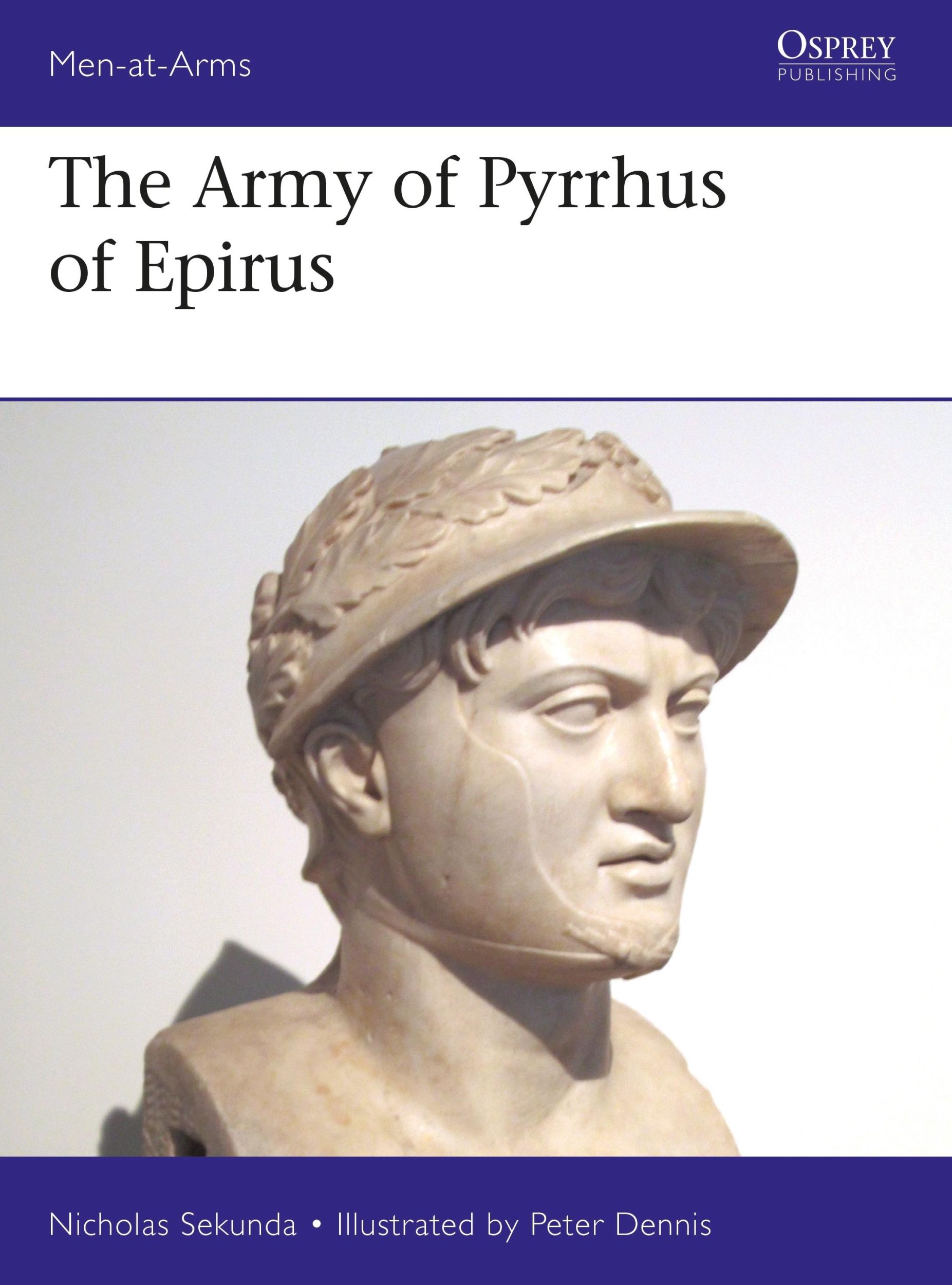 Cover: 9781472833488 | The Army of Pyrrhus of Epirus | 3rd Century BC | Nicholas Sekunda