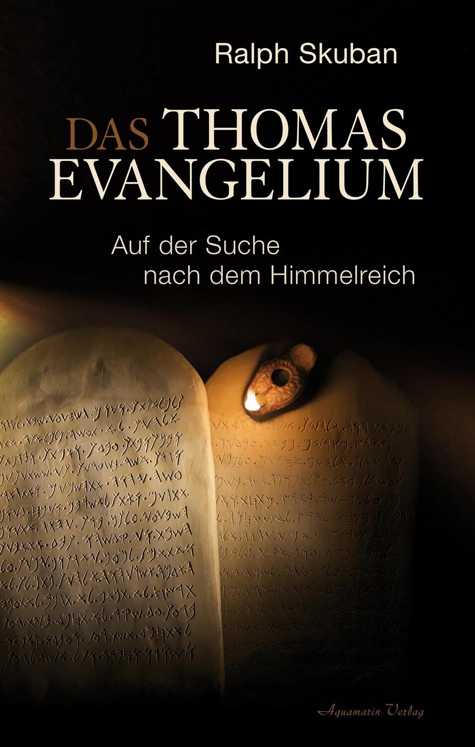 Cover: 9783894279479 | Das Thomas-Evangelium | Auf der Suche nach dem Himmelreich | Skuban