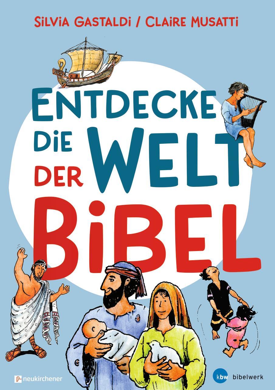 Cover: 9783761569191 | Entdecke die Welt der Bibel | Silvia Gastaldi (u. a.) | Buch | Buch