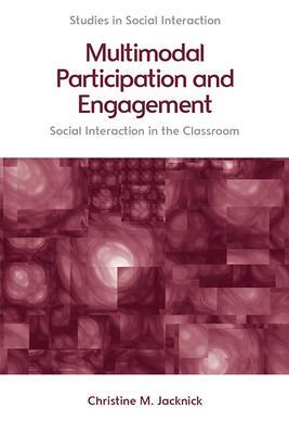 Cover: 9781474455190 | Multimodal Participation and Engagement | Christine M. Jacknick | Buch
