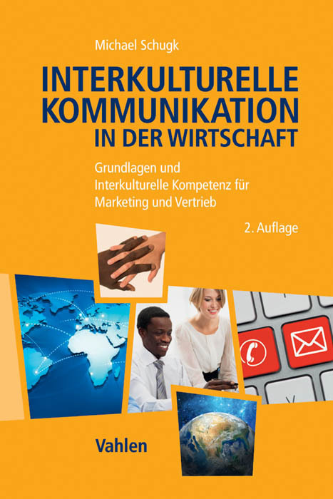 Cover: 9783800648887 | Interkulturelle Kommunikation in der Wirtschaft | Michael Schugk