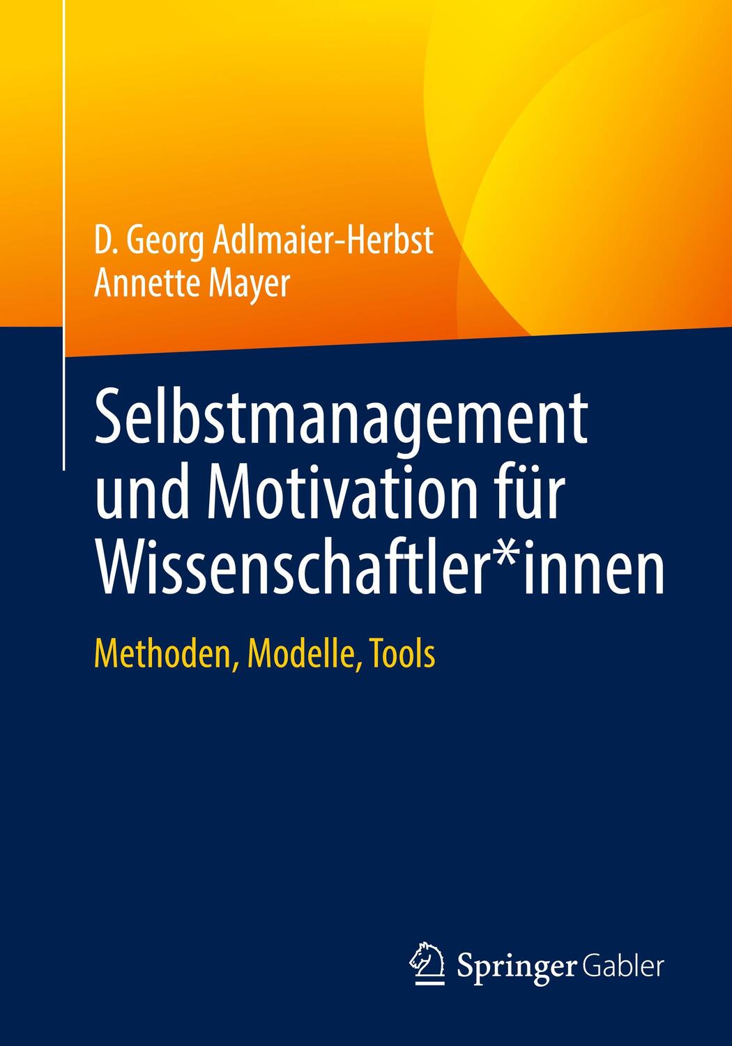 Cover: 9783658378356 | Selbstmanagement und Motivation für Wissenschaftler*innen | Buch