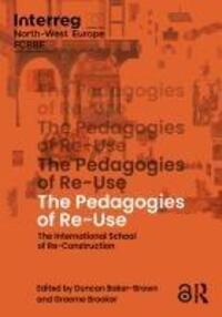 Cover: 9781032650623 | The Pedagogies of Re-Use | The International School of Re-Construction