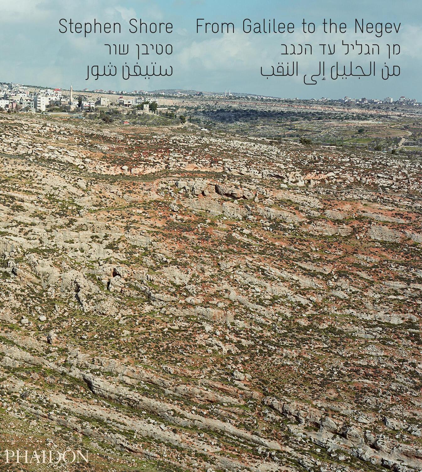Cover: 9780714867069 | From Galilee to the Negev | Stephen Shore (u. a.) | Buch | Englisch