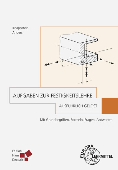 Cover: 9783808558737 | Aufgaben zur Festigkeitslehre - ausführlich gelöst | Anders (u. a.)