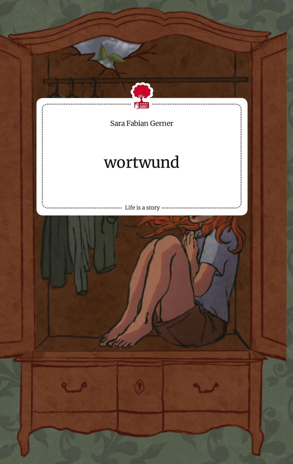 Cover: 9783710814174 | wortwund. Life is a Story - story.one | Sara Fabian Gerner | Buch