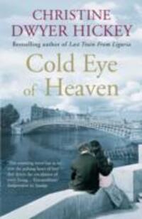 Cover: 9781843549901 | Cold Eye of Heaven | Christine Dwyer Hickey | Taschenbuch | Englisch