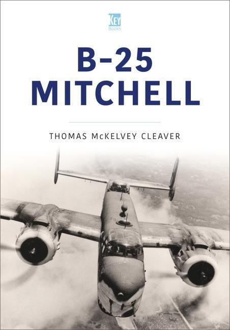 Cover: 9781802823172 | B-25 Mitchell | Tom Cleaver | Taschenbuch | Kartoniert / Broschiert