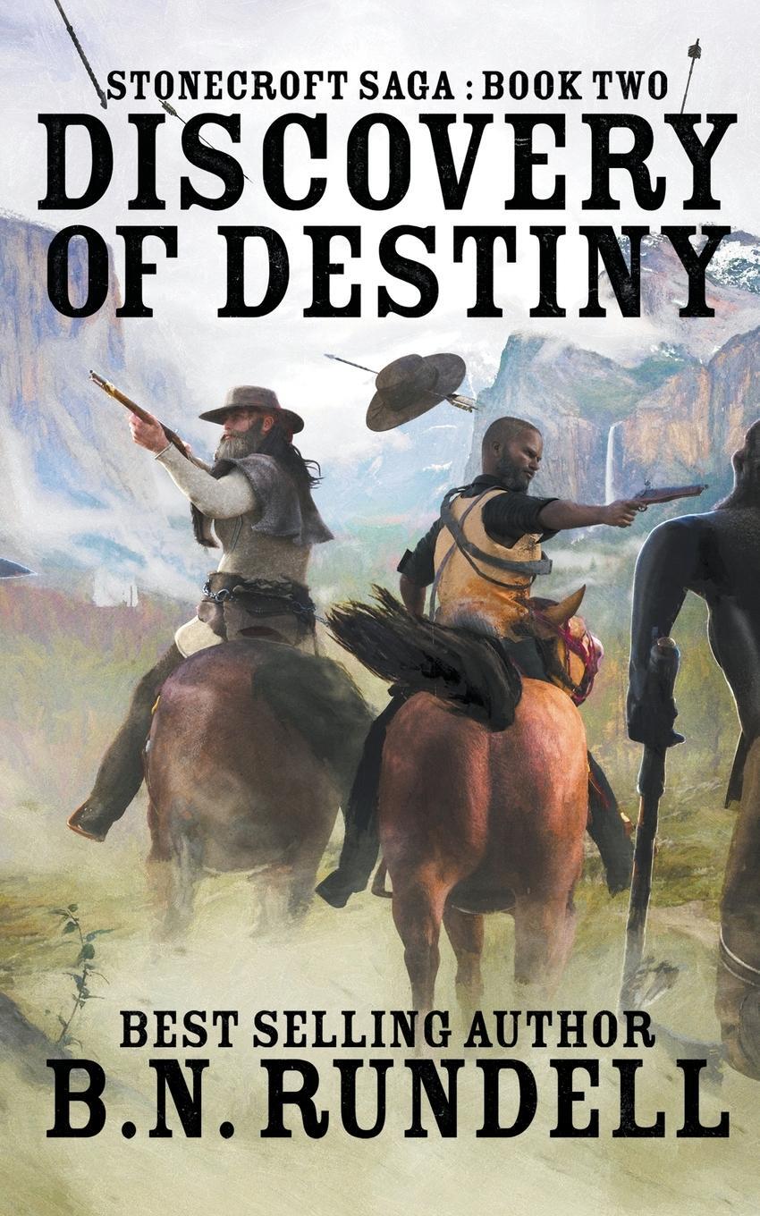 Cover: 9781641199698 | Discovery of Destiny | B. N. Rundell | Taschenbuch | Stonecroft Saga