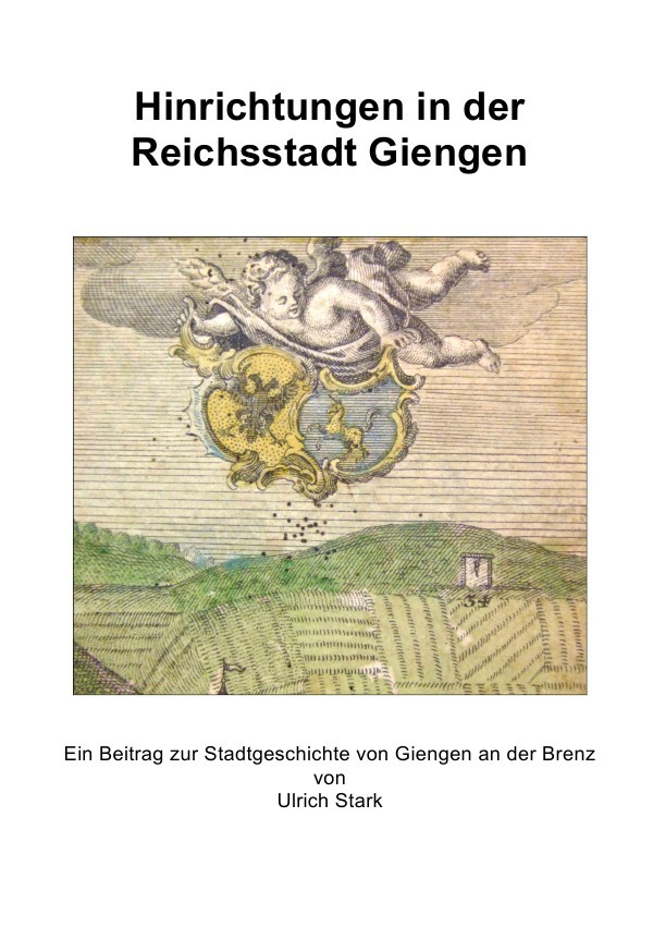 Cover: 9783757564162 | Hinrichtungen in der Reichsstadt Giengen | Ulrich Stark | Taschenbuch