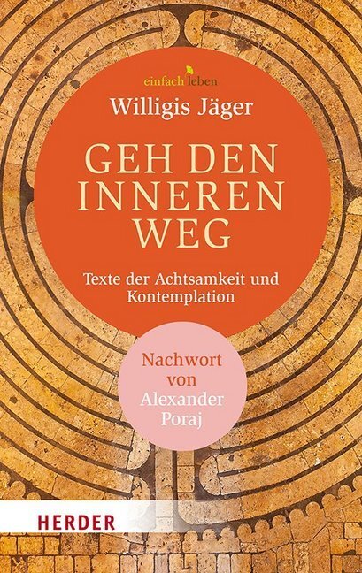 Cover: 9783451008627 | Geh den inneren Weg | Willigis Jäger | Buch | Mit Lesebändchen | 2019