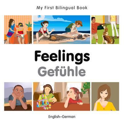 Cover: 9781785080746 | My First Bilingual Book - Feelings (English-German) | Milet Publishing