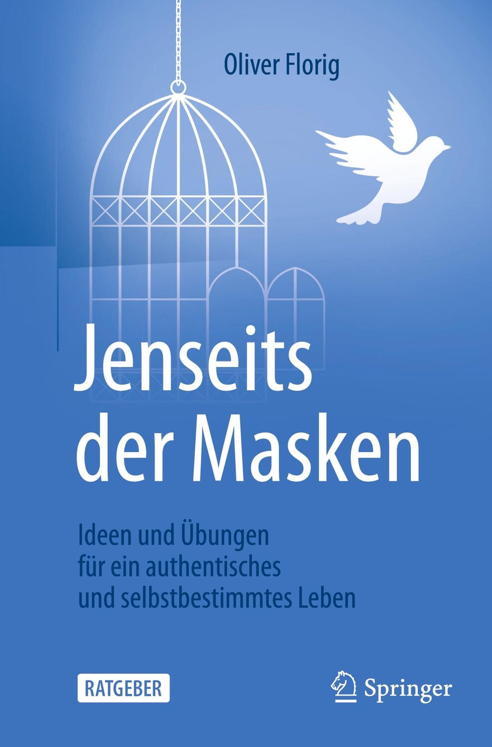 Cover: 9783662613061 | Jenseits der Masken | Oliver Florig | Taschenbuch | Paperback | XV