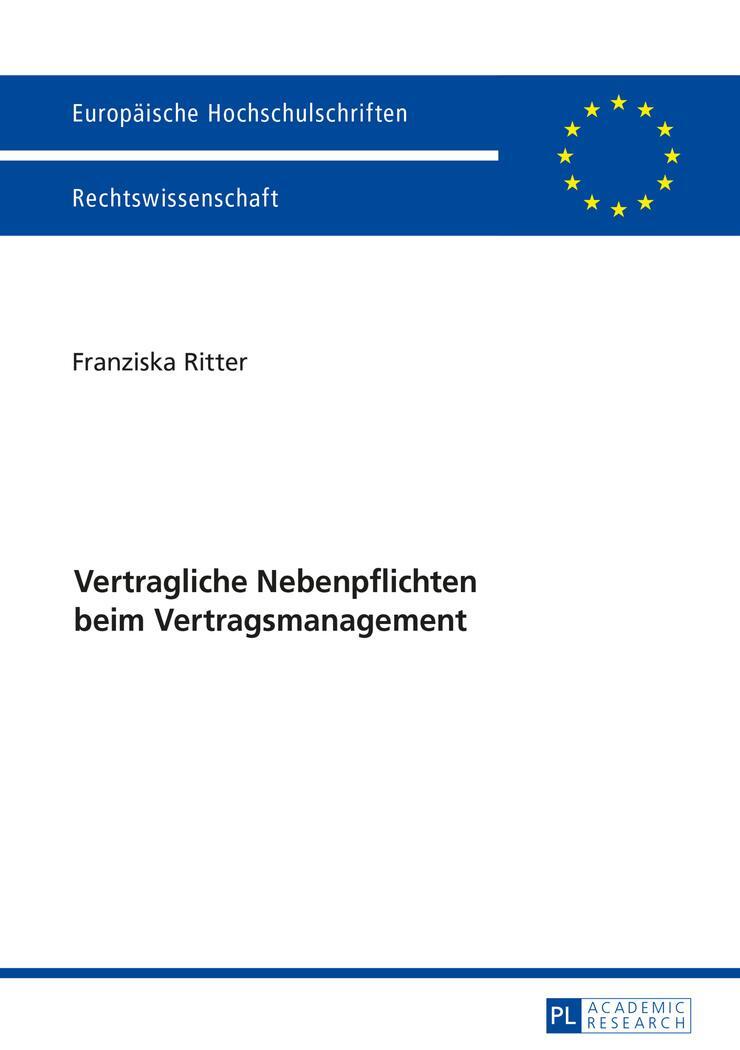 Cover: 9783631671573 | Vertragliche Nebenpflichten beim Vertragsmanagement | Franziska Ritter